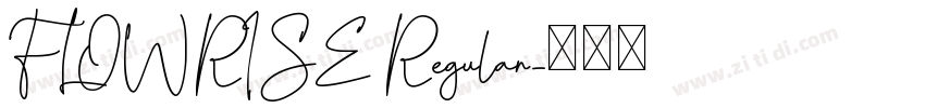 FLOWRISE Regular字体转换